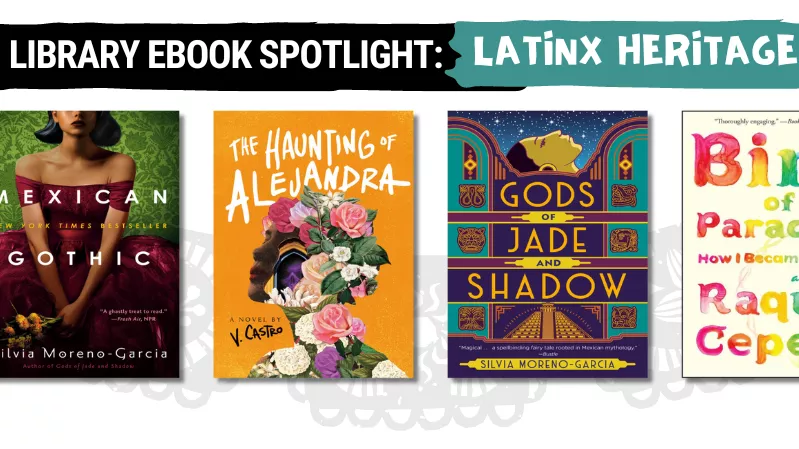 Book covers promoting Latinx Heritage month