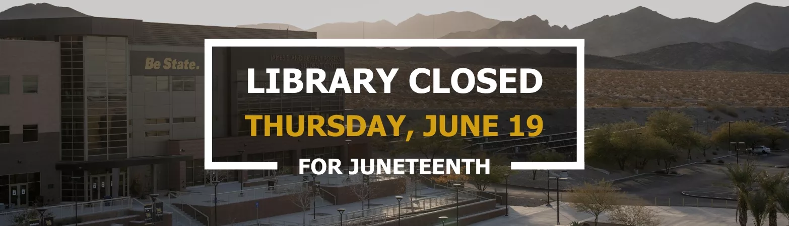 The library is closed on Thursday, June 19 for Juneteenth