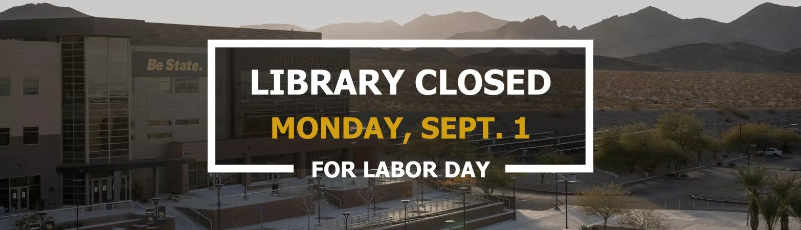 The library is closed on Monday, September 1 for Labor Day