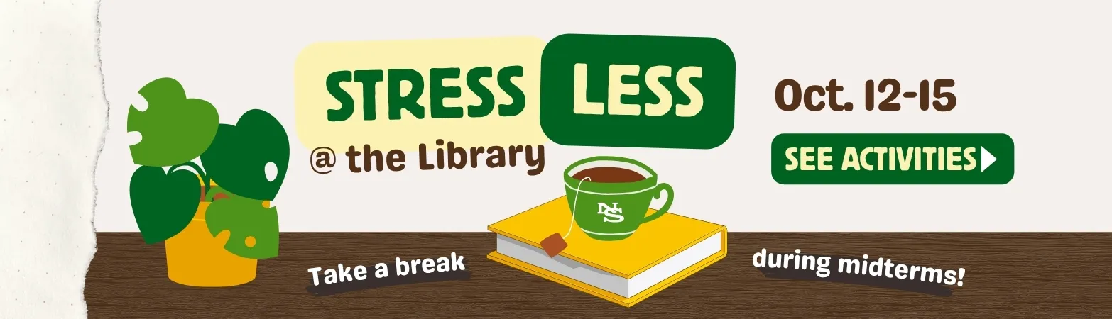 Join us for Stress Less at the Library programming from Monday, October 12 - Thursday, October 15!